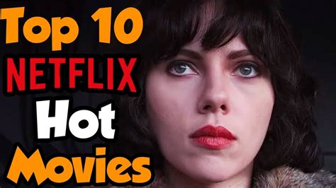 sexe le film|The 10 Sexiest Movies On Netflix Right Now .